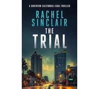 The Trial: A Southern California Legal Thriller