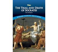 The Trial and Death of Socrates: Four Dialogues