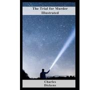 The Trial for Murder Illustrated