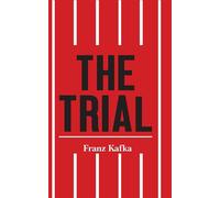 THE TRIAL - Kafka Franz