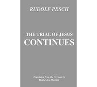 The Trial of Jesus Continues: 43
