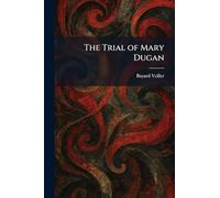 The Trial of Mary Dugan