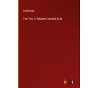 The Trial of Reuben Crandall, M.D.
