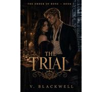 The Trial: The Order of Bone, Book 3