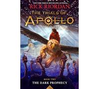 Rick Riordan Trials of Apollo, The Book Two: Dark Prophecy, T (Copertina rigida)