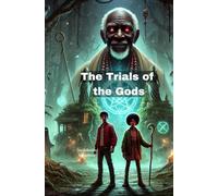 The Trials of the Gods