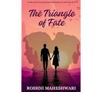 The Triangle Of Fate