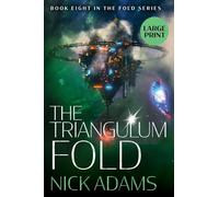 The Triangulum Fold Large Print Edition