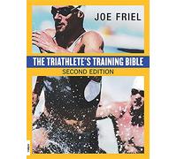 The Triathlete's Training Bible