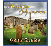 the Tribal Spirit Group Magie der Schamanen-Celtic Druids (CD)