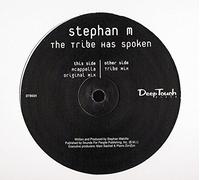 The Tribe Has Spoken - Stephan M. 12"