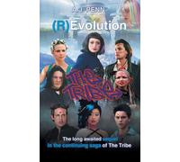 The Tribe: (R)Evolution - Penn A. J.