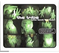 The Tribe - The Tribe - Take Back the Beat