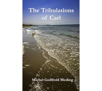 The Tribulations Of Carl