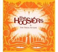 The Trick To Life by The Hoosiers (2007) Audio CD