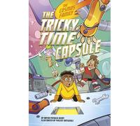The Tricky Time Capsule