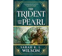The Trident and the Pearl