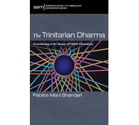 The Trinitarian Dharma: Contributing to the Mosaic of Global Christianity: 74