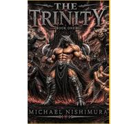 The Trinity: Book One