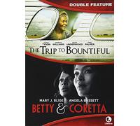 The Trip to Bountiful / Betty & Coretta