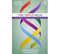 The Triple Helix: University-Industry-Government Innovation and Entrepreneurship