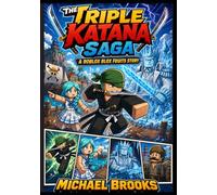 The Triple Katana Saga : A Roblox Blox Fruits Story