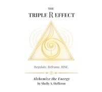 The Triple R Effect: Regulate. Reframe. RISE.