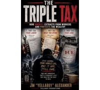 The Triple Tax