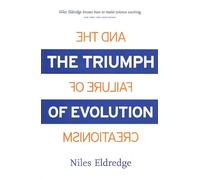 The Triumph of Evolution: And the Failure of Creationism