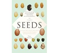 Thor Hanson The Triumph of Seeds (Tascabile)