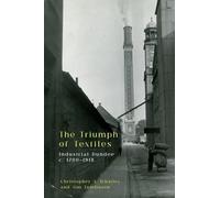 The Triumph of Textiles: Industrial Dundee, c. 17001918