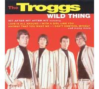The Troggs - Wild Thing