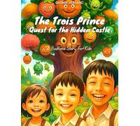 The Trois Prince Adventures: Quest for the Hidden Castle