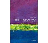 The Trojan War: A Very Short Introduction (Very Short Introductions) by Eric H. Cline (30-May-2013) Paperback