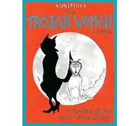 The Trojan Women: a comic