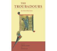 The Troubadours: An Introduction