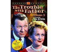 The Trouble With Father - Volume 5 (DVD) June Collyer Stuart Erwin
