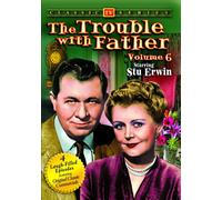 The Trouble With Father - Volume 6 (DVD) Ann Todd Sheila James Willie Best