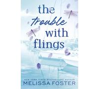The Trouble with Flings: Fitz Silver (Special Edition)