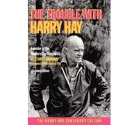 Stuart Timmons The Trouble with Harry Hay (Tascabile)