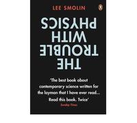 [(The Trouble with Physics: The Rise of String Theory, the Fall of a Science and What Comes Next)] [ By (author) Lee Smolin ] [February, 2008]