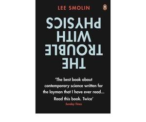 [(The Trouble with Physics: The Rise of String Theory, the Fall of a Science and What Comes Next)] [ By (author) Lee Smolin ] [February, 2008]