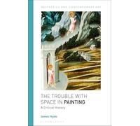 The Trouble with Space in Painting: A Critical History