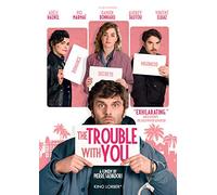 The Trouble With You