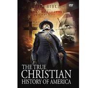 The True Christian History of America