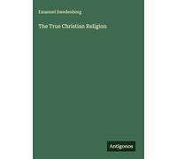 The True Christian Religion