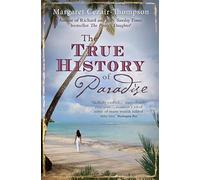 The True History of Paradise