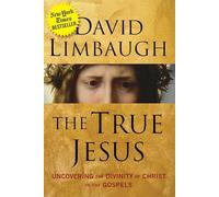 David Limbaugh True Jesus (Copertina rigida)