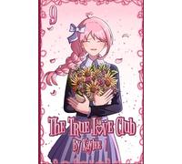 The True Love Club: Volume 9 - Final