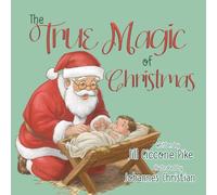 The True Magic of Christmas